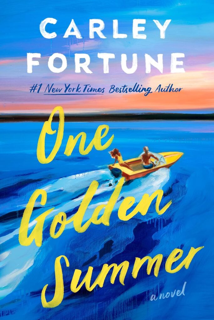 one golden summer Carley fortune romance books coming in 2025