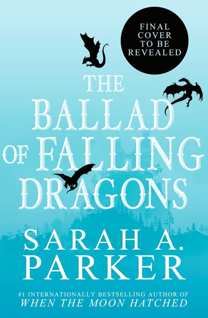 when the moon hatched book 2 Sarah a Parker the ballad of falling dragons